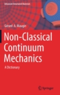 Image for Non-Classical Continuum Mechanics : A Dictionary