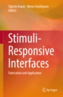 Image for Stimuli-Responsive Interfaces: Fabrication and Application
