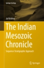 Image for Indian Mesozoic Chronicle: Sequence Stratigraphic Approach