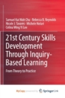 Image for 21st Century Skills Development Through Inquiry-Based Learning