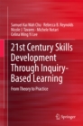 Image for 21st Century Skills Development Through Inquiry-Based Learning: From Theory to Practice