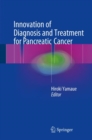 Image for Innovation of Diagnosis and Treatment for Pancreatic Cancer