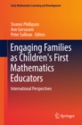 Image for Engaging Families as Children&#39;s First Mathematics Educators: International Perspectives