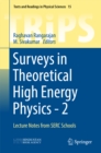 Image for Surveys in Theoretical High Energy Physics - 2: Lecture Notes from SERC Schools