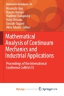 Image for Mathematical Analysis of Continuum Mechanics and Industrial Applications