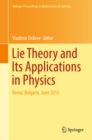 Image for Lie theory and its applications in physics: Varna, Bulgaria, June 2013