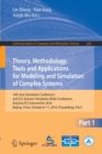 Image for Theory, Methodology, Tools and Applications for Modeling and Simulation of Complex Systems