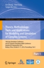 Image for Theory, Methodology, Tools and Applications for Modeling and Simulation of Complex Systems: 16th Asia Simulation Conference and SCS Autumn Simulation Multi-Conference, AsiaSim/SCS AutumnSim 2016, Beijing, China, October 8-11, 2016, Proceedings, Part I