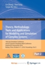 Image for Theory, Methodology, Tools and Applications for Modeling and Simulation of Complex Systems
