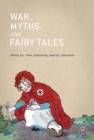 Image for War, Myths, and Fairy Tales