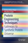 Image for Protein Engineering Techniques: Gateways to Synthetic Protein Universe