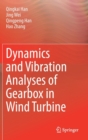 Image for Dynamics and Vibration Analyses of Gearbox in Wind Turbine
