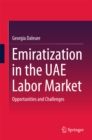 Image for Emiratization in the UAE Labor Market: Opportunities and Challenges