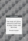 Image for The rise of legal graffiti writing in New York and beyond
