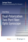 Image for Dual-Polarization Two-Port Fiber-Optic Gyroscope