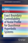 Image for Exact boundary controllability of nodal profile for quasilinear hyperbolic systems