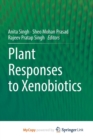 Image for Plant Responses to Xenobiotics