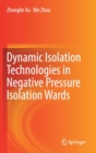 Image for Dynamic isolation technologies in negative pressure isolation wards