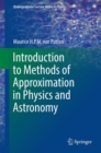 Image for Introduction to Methods of Approximation in Physics and Astronomy