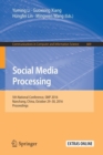 Image for Social Media Processing : 5th National Conference, SMP 2016, Nanchang, China, October 29–30, 2016, Proceedings