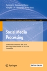 Image for Social Media Processing: 5th National Conference, SMP 2016, Nanchang, China, October 29-30, 2016, Proceedings