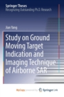 Image for Study on Ground Moving Target Indication and Imaging Technique of Airborne SAR