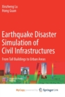 Image for Earthquake Disaster Simulation of Civil Infrastructures