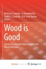 Image for Wood is Good