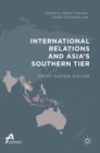 Image for International Relations and Asia’s Southern Tier