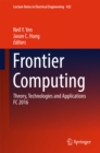Image for Frontier computing: theory, technologies and applications FC 2016