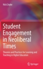 Image for Student Engagement in Neoliberal Times