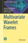 Image for Multivariate wavelet frames