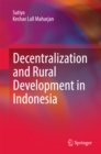 Image for Decentralization and Rural Development in Indonesia.
