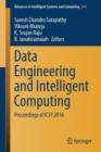 Image for Data engineering and intelligent computing  : proceedings of IC3T 2016