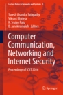 Image for Computer communication, networking and Internet security: proceedings of IC3T 2016 : 5