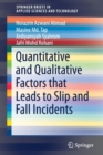 Image for Quantitative and Qualitative Factors that Leads to Slip and Fall Incidents