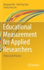 Image for Educational measurement for applied researchers  : theory into practice