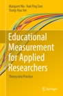 Image for Educational measurement for applied researchers: theory into practice
