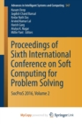 Image for Proceedings of Sixth International Conference on Soft Computing for Problem Solving : SocProS 2016, Volume 2