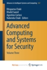 Image for Advanced Computing and Systems for Security : Volume Three