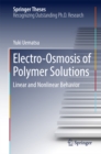 Image for Electro-Osmosis of Polymer Solutions: Linear and Nonlinear Behavior