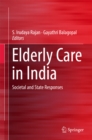 Image for Elderly Care in India: Societal and State Responses