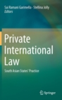 Image for Private international law and South Asian states&#39; practice