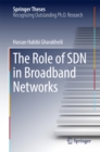 Image for The Role of SDN in Broadband Networks