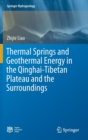 Image for Thermal springs and geothermal energy in the Qinghai-Tibetan Plateau and the surroundings