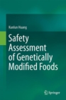 Image for Safety assessment of genetically modified foods