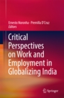 Image for Critical Perspectives on Work and Employment in Globalizing India