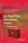Image for Lee Kuan Yew&#39;s Educational Legacy: The Challenges of Success
