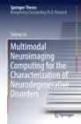Image for Multimodal Neuroimaging Computing for the Characterization of Neurodegenerative Disorders