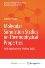 Image for Molecular Simulation Studies on Thermophysical Properties